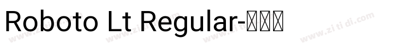 Roboto Lt Regular字体转换